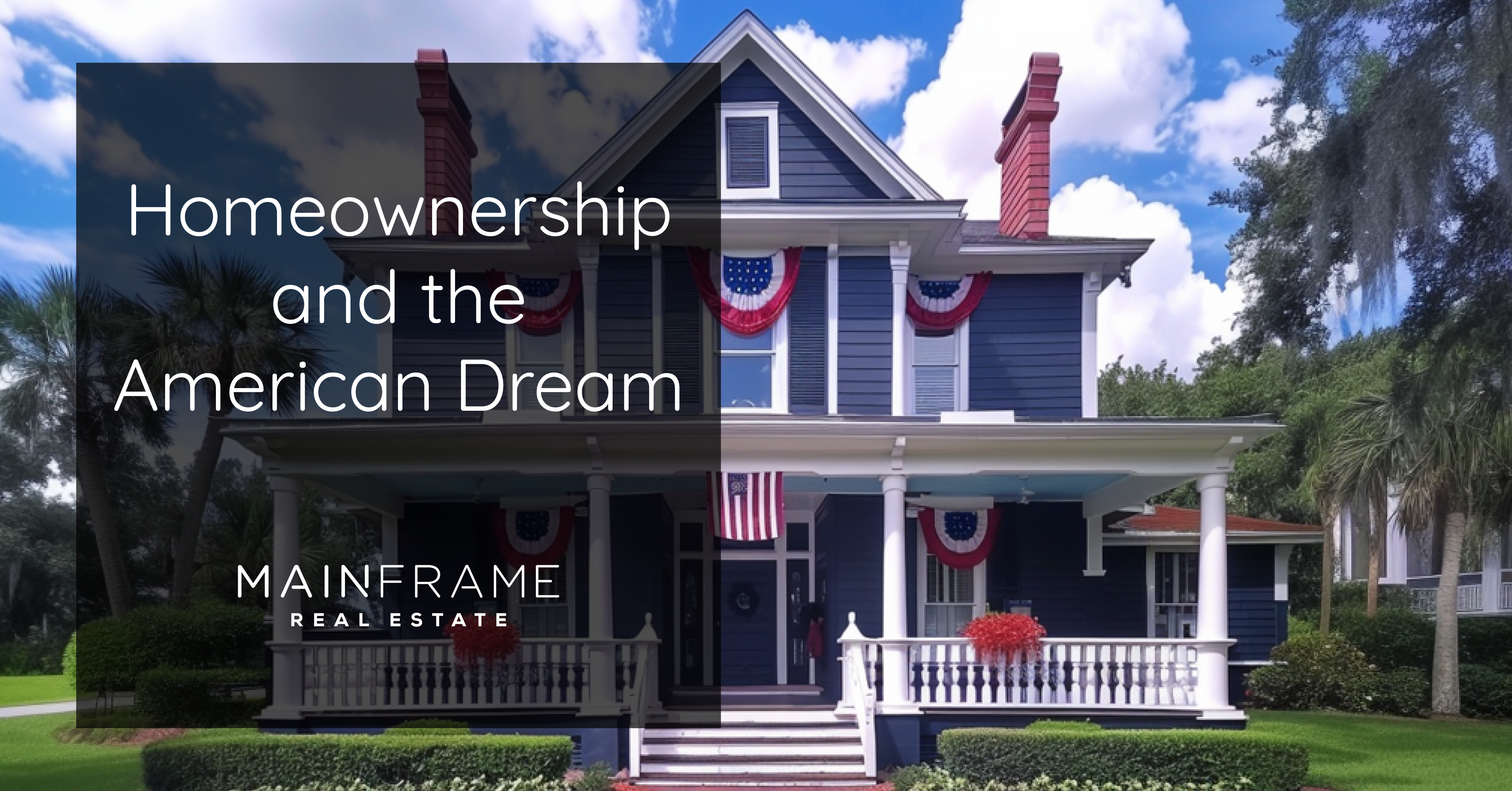 Homeownership and the American Dream