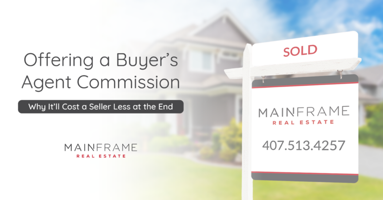 Offering a Buyer's Agent Commission: Why It’ll Cost a Seller Less at the End