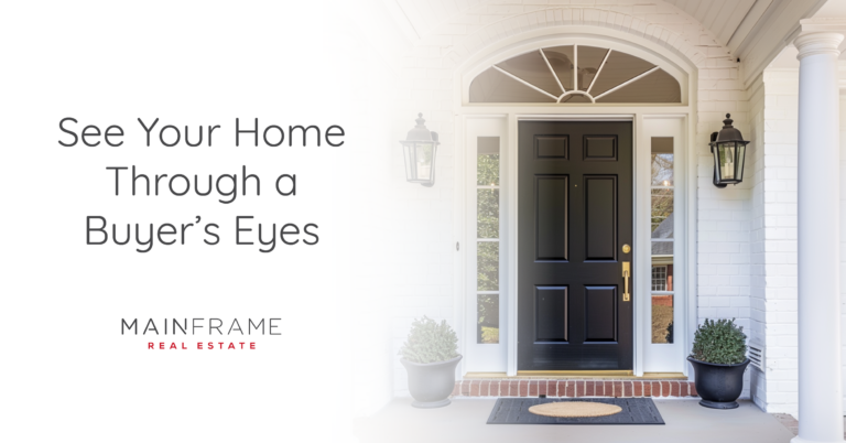 See Your Home Through a Buyer’s Eyes